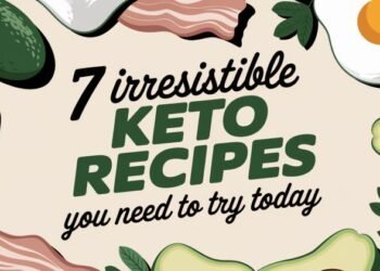 7 Irresistible Keto Recipes You Need to Try Today