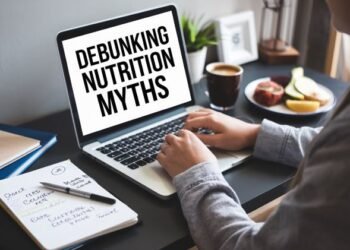 Debunking Nutrition Myths